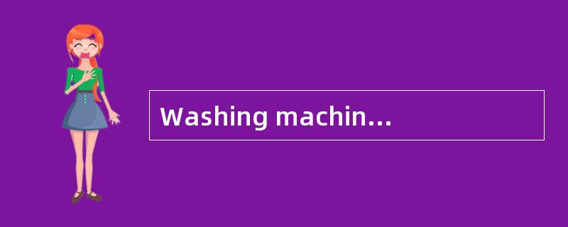 Washing machines made by China have won