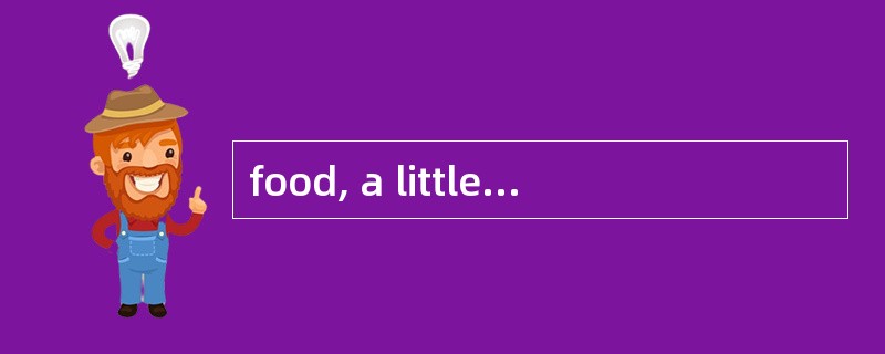 food, a little bit sweet, differ from Si