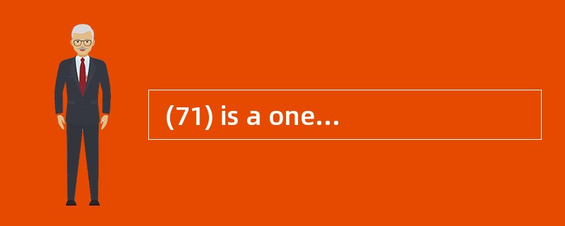  (71) is a one£­way function that takes