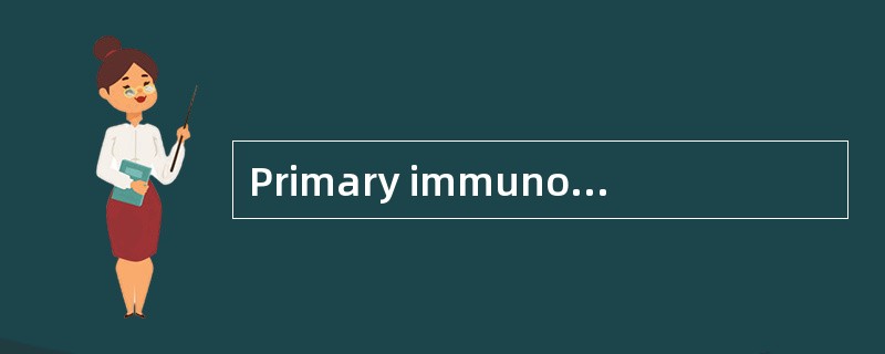 Primary immunodeficiency disease