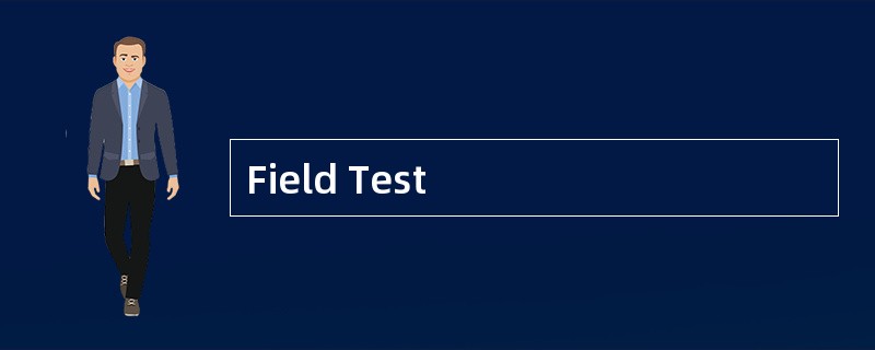 Field Test