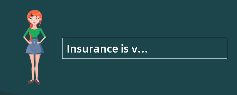 Insurance is very important to logistics