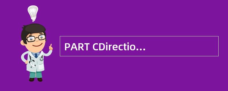 PART CDirections: You will hear three di