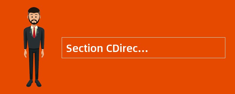 Section CDirections: In this section, yo