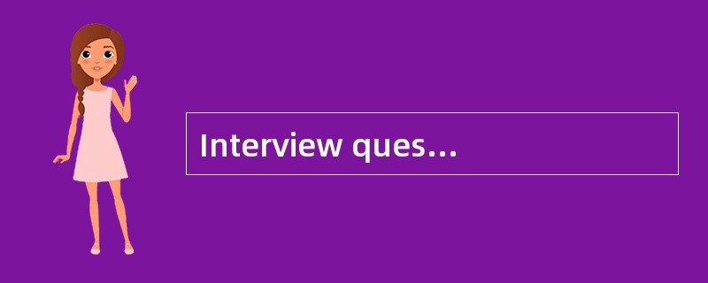 Interview questions can be classified in