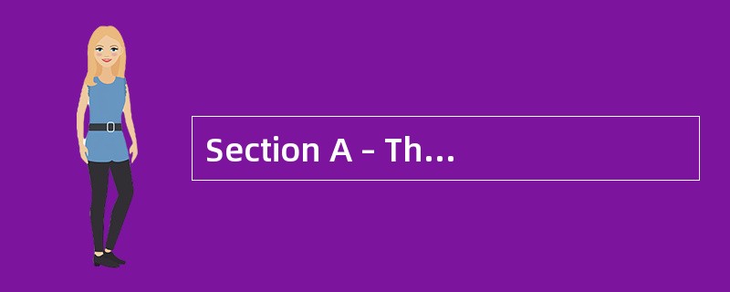 Section A – This ONE question is compuls