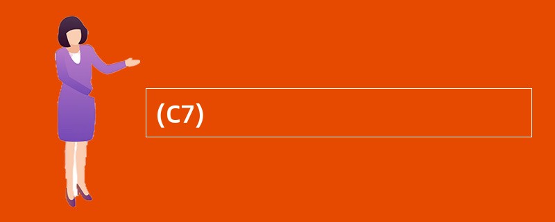 (C7)