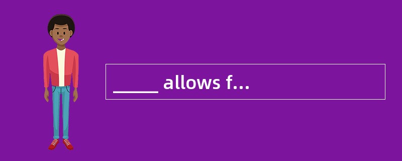 _____ allows for expansion and water mak