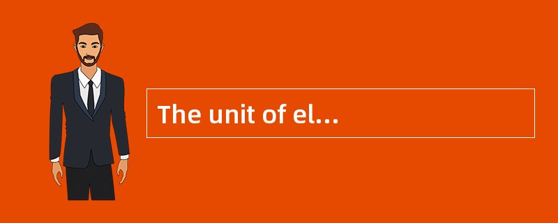 The unit of electrical power is the ____