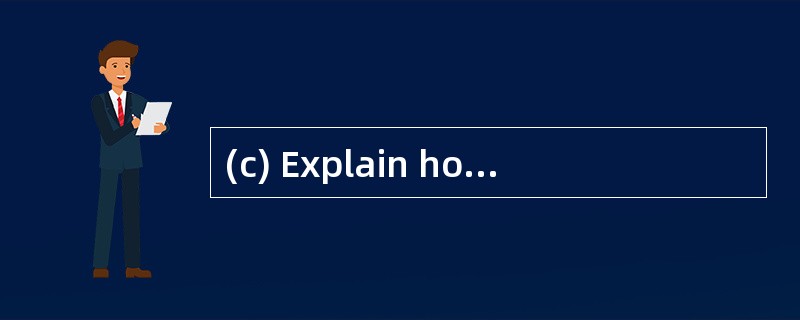 (c) Explain how the use of activity£­bas