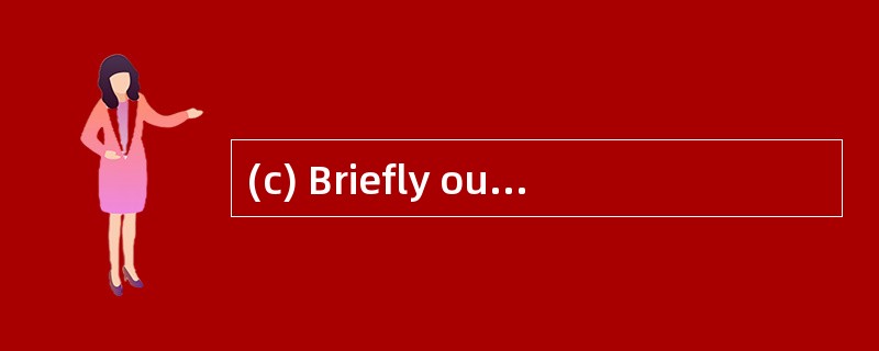 (c) Briefly outline the corporation tax