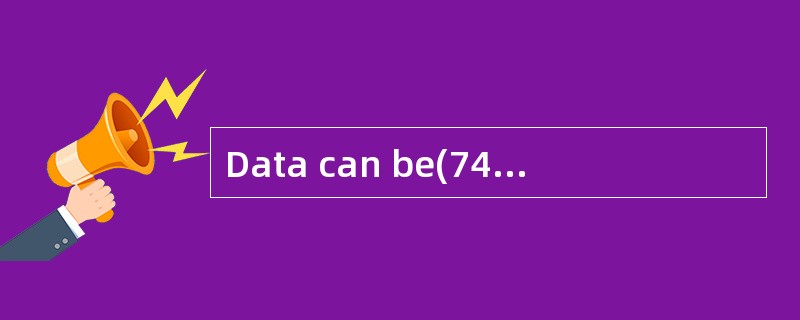 Data can be(74)to another part of the sp