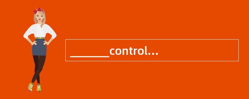 _______control system is one in which th
