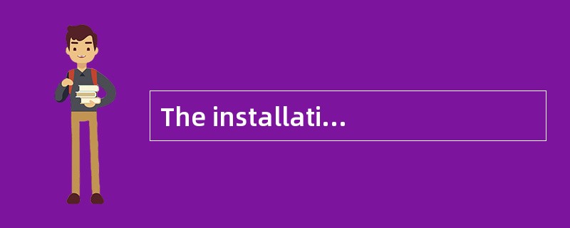 The installation and provision of fire f