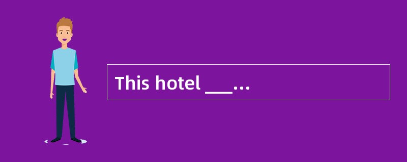 This hotel _____ $ 60 for a single room