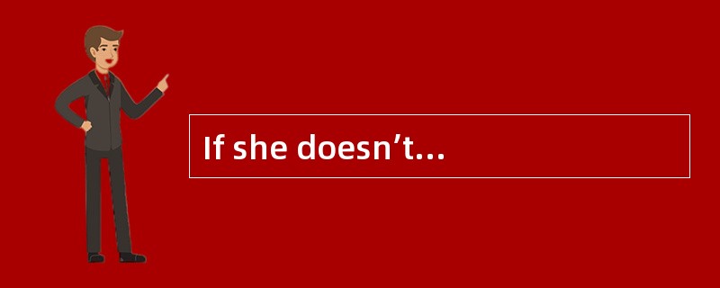 If she doesn’t tell him the truth now, h