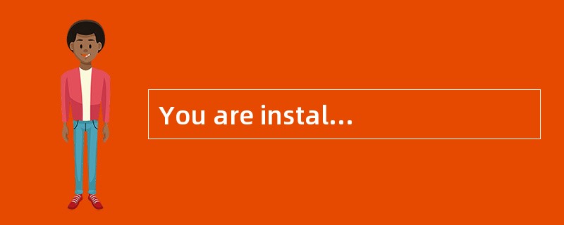 You are installing Windows 2000 Server o