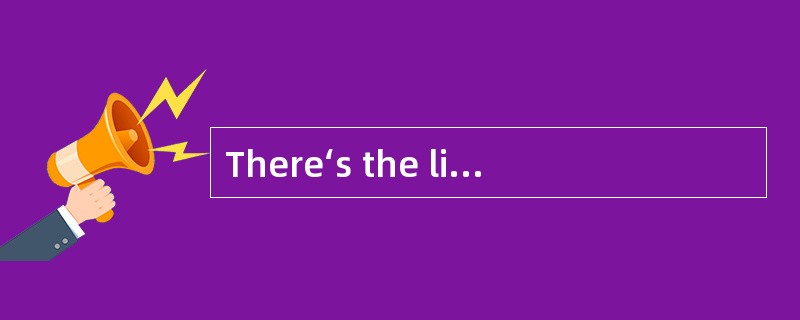 There‘s the living room still to be ____