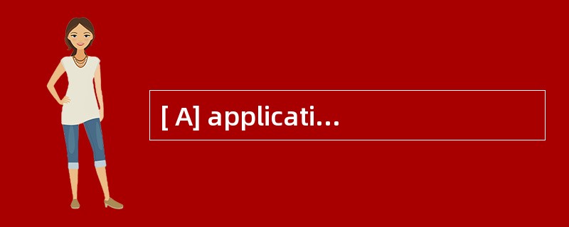 [ A] application [ B] endurance [ C] exp