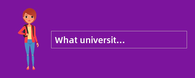 What university are you attending?