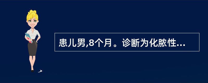 患儿男,8个月。诊断为化脓性脑膜炎,治疗10天后,全身症状明显好转,但囟门又隆起