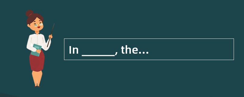 In ______, the only element that can be In ______, the only element that can be