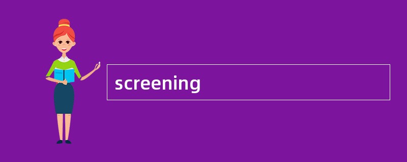 screening