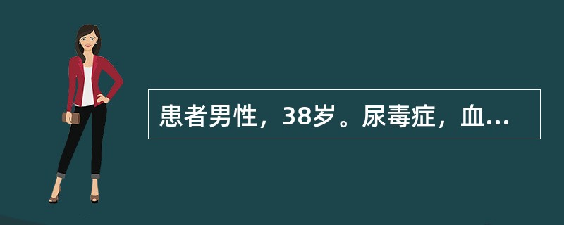 患者男性，38岁。尿毒症，血压185/110mmHg。心率60次/分，ECG显示