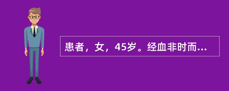 患者，女，45岁。经血非时而下，量多势急，色红质稠，头晕耳鸣，腰膝酸软，心烦潮热