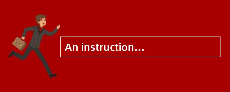 An instruction that uses indrect addres