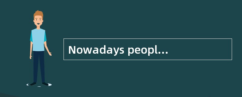 Nowadays people sometimes separate their