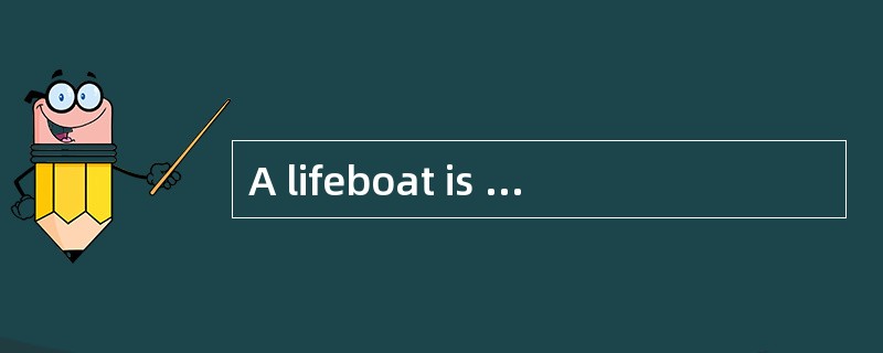 A lifeboat is weight tested by lowering