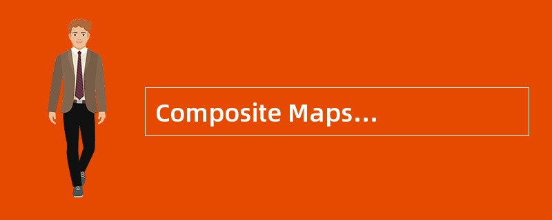 Composite Maps为何种贴图？（）