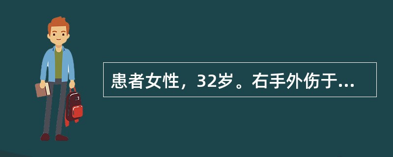 患者女性，32岁。右手外伤于门诊急行清创缝合术。预防最好的办法为（）。