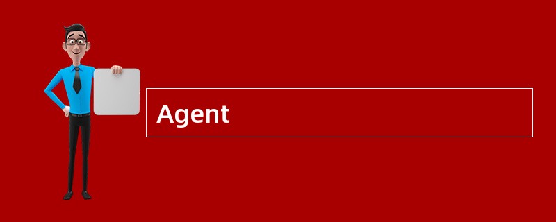 Agent