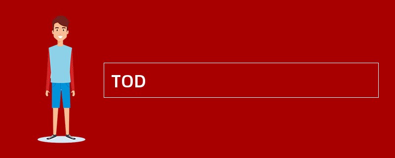 TOD
