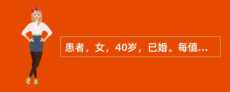 患者，女，40岁，已婚。每值经前1天出现大便溏泻。脘腹胀满，面浮肢肿，神疲肢软，