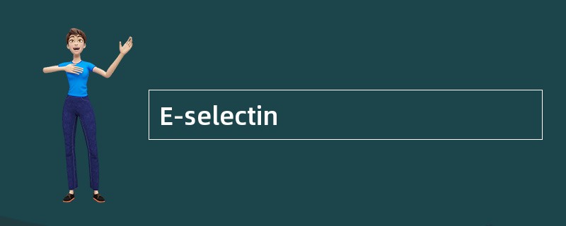 E-selectin