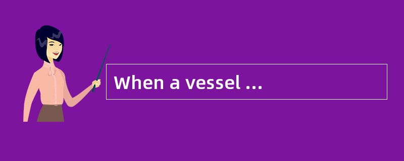 When a vessel is inclined by an external