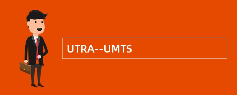 UTRA--UMTS
