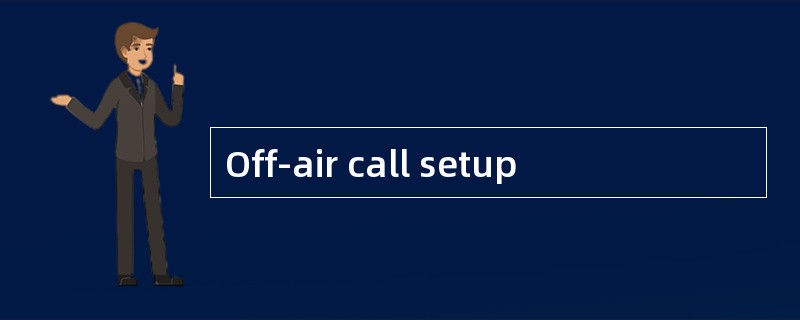 Off-air call setup