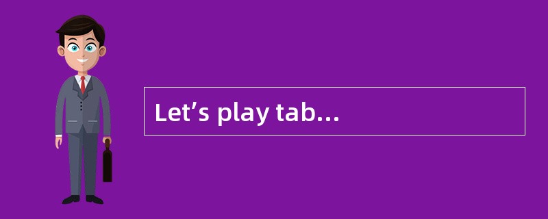 Let’s play table tennis _____ Tuesday mo