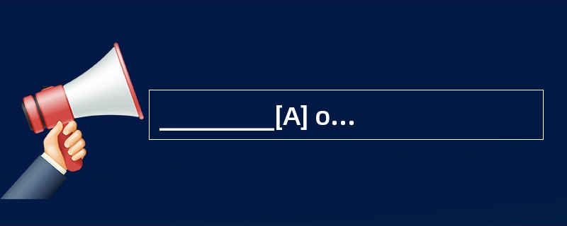 _________[A] off [B] behind [C] over [D]