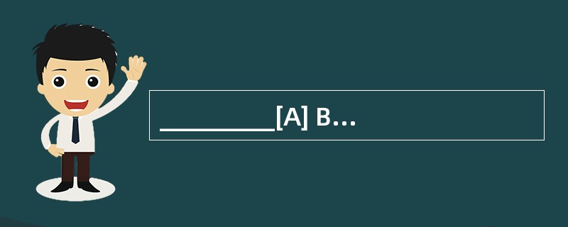 _________[A] By accident [B] In time [C]