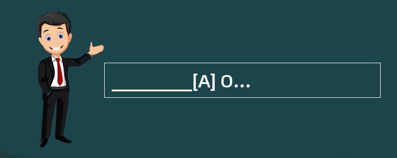 _________[A] Only[B] So[C] Even[D] Hence