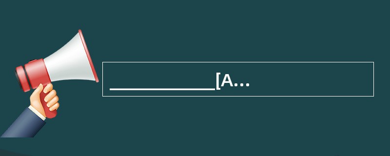 ____________[A] progress[B] fact[C] need