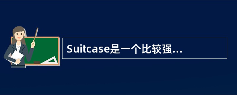 Suitcase是一个比较强大的字体管理软件，（）等字体类型都能通过它来管理。
