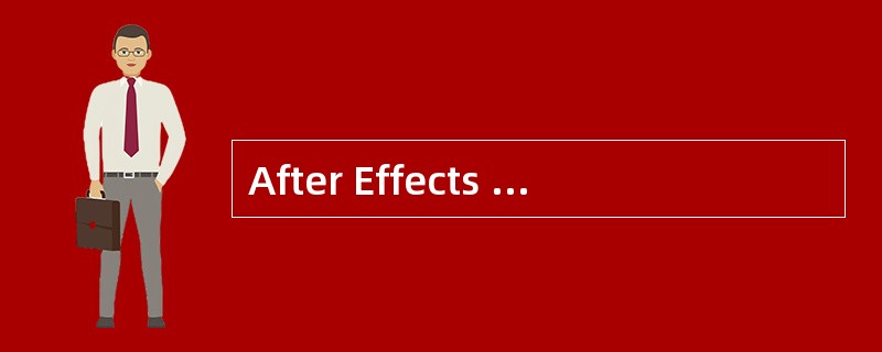 After Effects 6.5中最多能保存（）快照（snapshot）