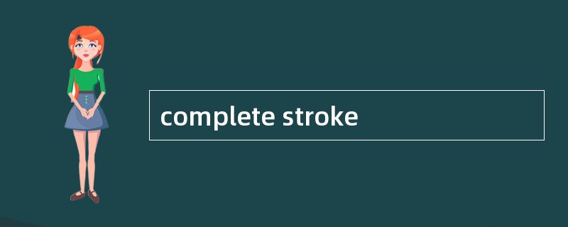 complete stroke