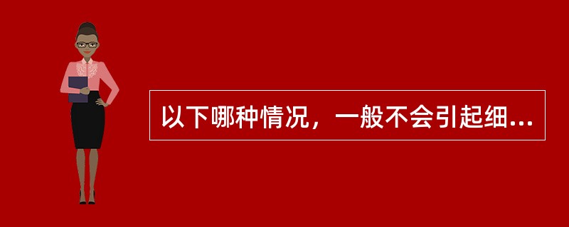 以下哪种情况，一般不会引起细胞性脑水肿的是（）